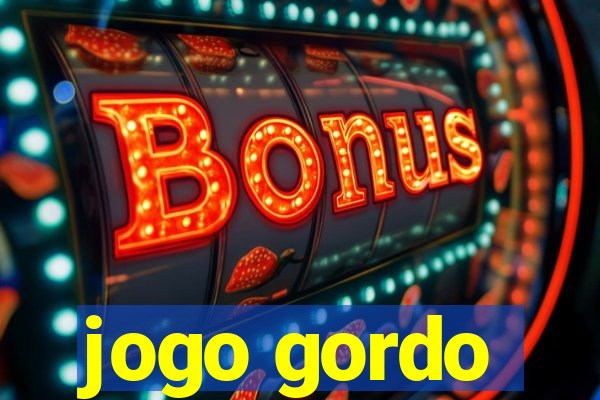 jogo gordo